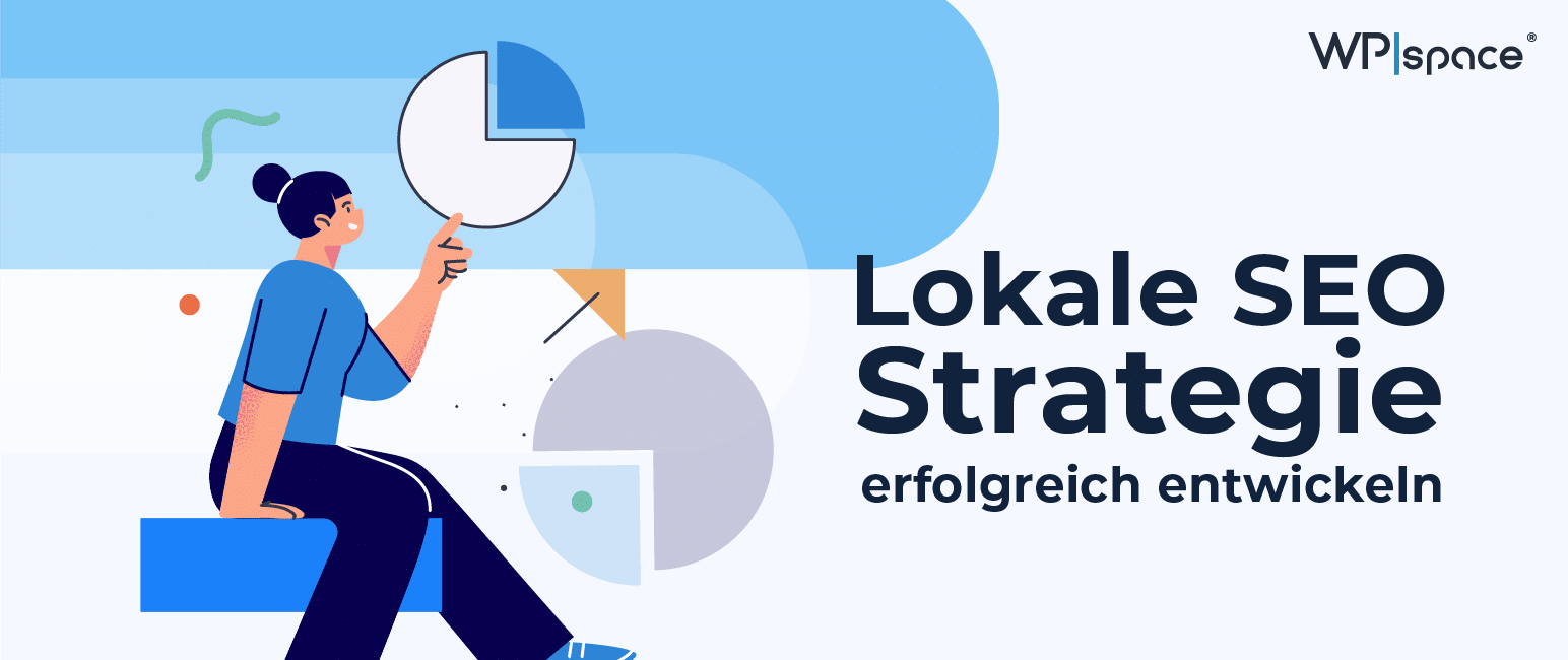 Wie du eine erfolgreiche lokale SEO-Strategie entwickelst