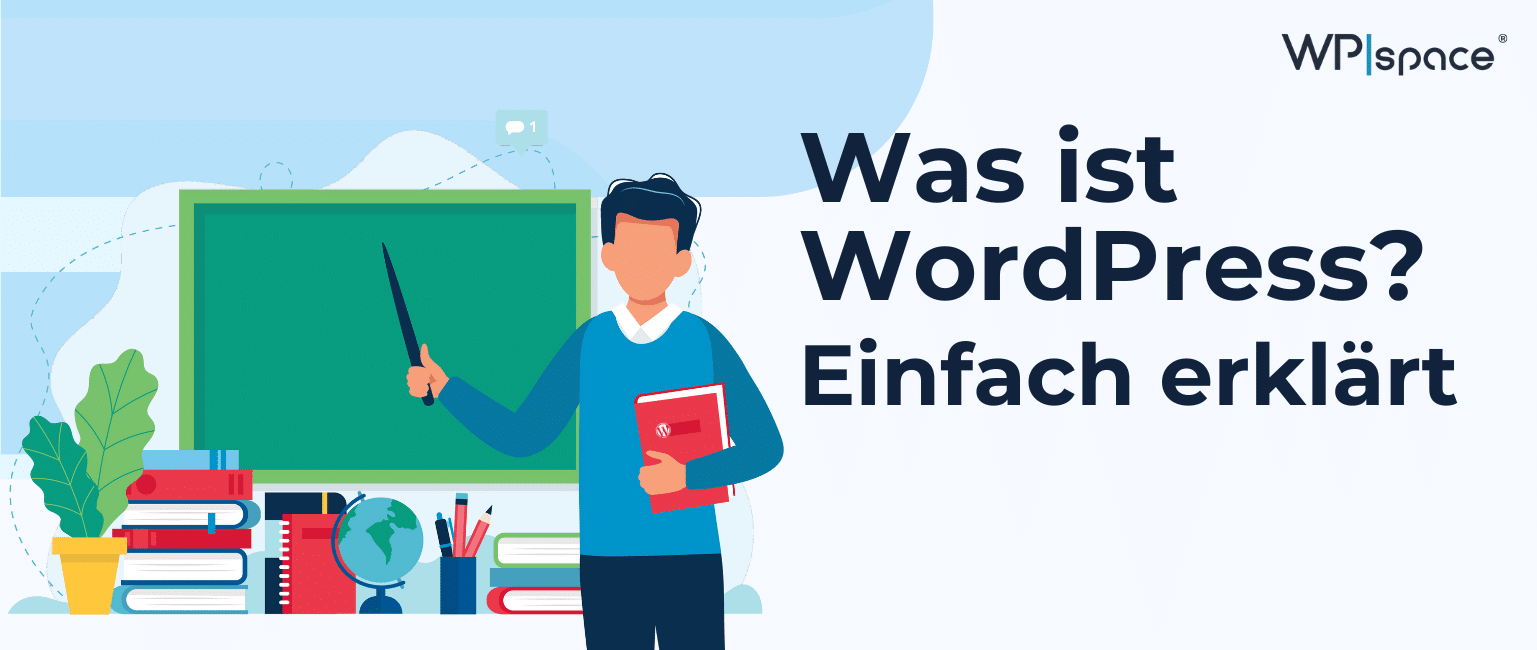 Was ist WordPress? Eine einfache Erklärung für Anfänger.
